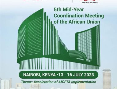 Kenya to Host AU’s 5th Mid-Year Meeting in July